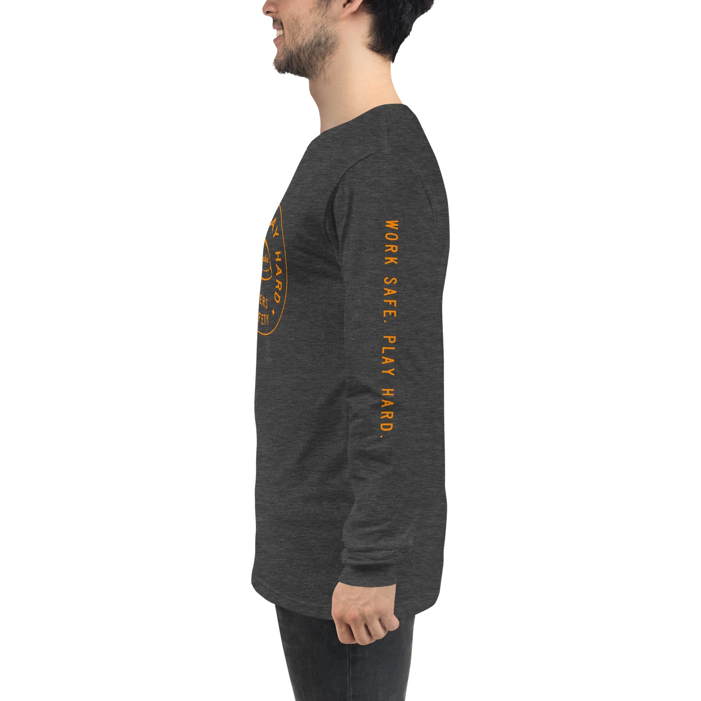 Work Safe Play Hard Long Sleeve Tee